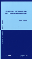 Jeu des trois figures en classes maternelles
